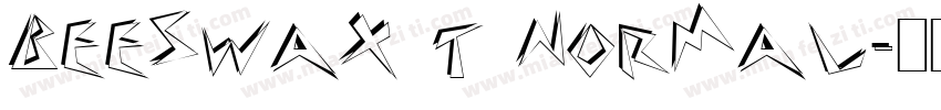 Beeswax T Normal字体转换